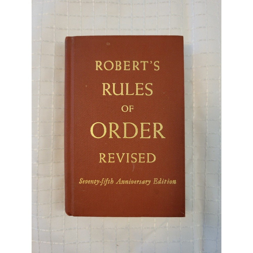 Robert's Rules of Order Revised 75th Anniversary‎ Edition 1951 Hardcover Book